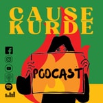 Logo of the podcast Cause kurde Podcast Cause kurde