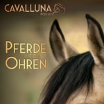 Logo of the podcast CAVALLUNA Podcast - Pferde auf die Ohren Podcast CAVALLUNA Podcast - Pferde auf die Ohren