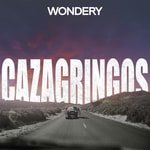 Logo of the podcast Cazagringos Podcast Cazagringos