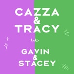 Logo of the podcast Cazza & Tracy Talk Gavin & Stacey Podcast Podcast Cazza & Tracy Talk Gavin & Stacey Podcast