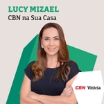 Logo of the podcast CBN Na Sua Casa - Lucy Mizael Podcast CBN Na Sua Casa - Lucy Mizael