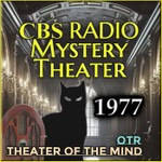 CBS Radio Mystery Theater - All Episodes from 1977 Podcast CBS Radio Mystery Theater - All Episodes from 1977