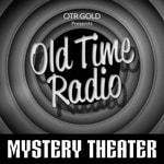 Logo of the podcast CBS Radio Mystery Theater | Old Time Radio Logo of the podcast CBS Radio Mystery Theater | Old Time Radio