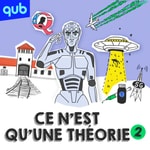 Ce n'est qu'une théorie Podcast Ce n'est qu'une théorie