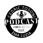 Podcast Cedric Tosoni Podcast