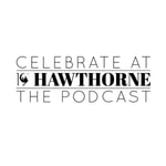 Logo of the podcast Celebrate At 19 Hawthorne The Podcast Podcast Celebrate At 19 Hawthorne The Podcast