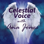 Logo of the podcast Celestial Voice Angelic Message Podcast - FREE Podcast Celestial Voice Angelic Message Podcast - FREE