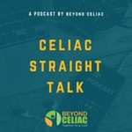 Logo of the podcast Celiac Straight Talk Podcast Celiac Straight Talk
