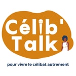 Logo of the podcast Célib’ talk Podcast Célib’ talk