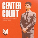 Logo of the podcast Center Court: A "Mike Glennon Basketball" Original Podcast Podcast Center Court: A "Mike Glennon Basketball" Original Podcast