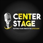 Center Stage: Spotlighting Business Challenges Podcast Center Stage: Spotlighting Business Challenges