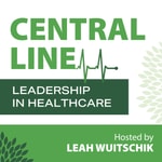 Logo of the podcast Central Line: Leadership in Healthcare Logo of the podcast Central Line: Leadership in Healthcare