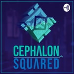 Logo of the podcast Cephalon Squared: A Warframe Podcast Podcast Cephalon Squared: A Warframe Podcast