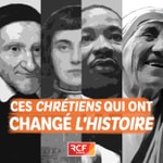 Logo of the podcast Ces chrétiens qui ont changé l'Histoire Podcast Ces chrétiens qui ont changé l'Histoire