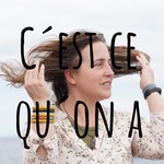 Podcast C´est ce qu´on a