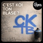 Logo of the podcast C’est Koi Ton Blase ? Podcast C’est Koi Ton Blase ?