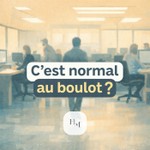 Logo of the podcast C'est normal au boulot ? – Droit, harcèlement et conseils pratiques en entreprise Podcast C'est normal au boulot ? – Droit, harcèlement et conseils pratiques en entreprise