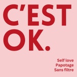 Podcast C'EST OK.