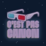 Logo of the podcast C'est Pas Canon Podcast C'est Pas Canon