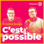 Logo of the podcast C'est Possible - Rotaract Podcast C'est Possible - Rotaract