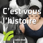 Logo of the podcast C'est vous l'histoire Podcast C'est vous l'histoire
