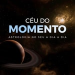 Logo of the podcast Céu do Momento - Astrologia no seu dia a dia Podcast Céu do Momento - Astrologia no seu dia a dia