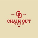 Logo of the podcast Chain Out Podcast Podcast Chain Out Podcast