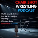 Logo of the podcast Chair Shot Wrestling Podcast Podcast Chair Shot Wrestling Podcast