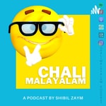 Logo of the podcast Chali Malayalam | Malayalam Podcast Podcast Chali Malayalam | Malayalam Podcast