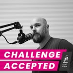 Podcast Challenge Accepted