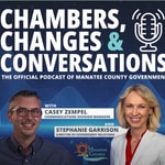 Logo of the podcast Chambers, Changes & Conversations - the official podcast of Manatee County Government Podcast Chambers, Changes & Conversations - the official podcast of Manatee County Government