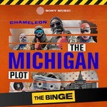 Logo of the podcast Chameleon: The Michigan Plot Podcast Chameleon: The Michigan Plot