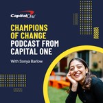 Logo of the podcast Champions of Change Podcast from Capital One Podcast Champions of Change Podcast from Capital One