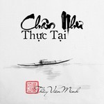 Logo of the podcast CHÂN NHƯ THỰC TẠI - THI KỆ VẤN ĐÁP (Sách nói) Podcast CHÂN NHƯ THỰC TẠI - THI KỆ VẤN ĐÁP (Sách nói)