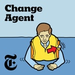 Logo of the podcast Change Agent Logo of the podcast Change Agent