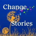 ChangeStories Podcast ChangeStories