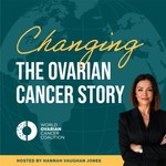 Logo of the podcast Changing the Ovarian Cancer Story Podcast Changing the Ovarian Cancer Story
