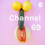 Logo of the podcast Channel 69 Podcast Channel 69