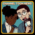 Channel Toon News Podcast Channel Toon News