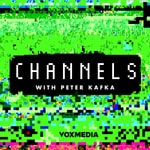 Logo of the podcast Channels with Peter Kafka