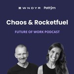 Logo of the podcast Chaos & Rocketfuel: The Future of Work Podcast Podcast Chaos & Rocketfuel: The Future of Work Podcast