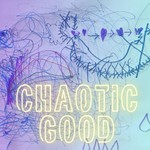 Logo of the podcast Chaotic Good Kid Stories Podcast Chaotic Good Kid Stories