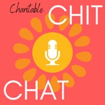 Charitable Chit Chat with Cathy & Claire Charitable Chit Chat with Cathy & Claire
