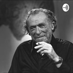 Podcast Charles Bukowski 