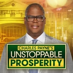 Logo of the podcast Charles Payne's Unstoppable Prosperity Podcast
