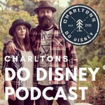 Logo of the podcast Charltons Do Disney Podcast Charltons Do Disney