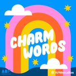 Logo of the podcast Charm Words: Daily Affirmations for Kids