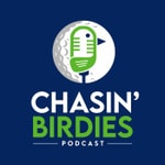 Chasin' Birdies Chasin' Birdies
