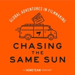 Logo of the podcast Chasing the Same Sun: Global Adventures in Filmmaking Logo of the podcast Chasing the Same Sun: Global Adventures in Filmmaking