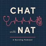 Logo of the podcast Chat with Nurse Nat Podcast Chat with Nurse Nat